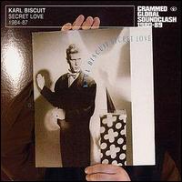 Karl Biscuit - Secret Love lyrics