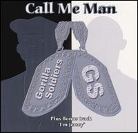 Gorilla Soldiers - Call Me Man lyrics