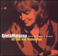 Greta Matassa - All This and Heaven Too: Live at Bake's Place lyrics