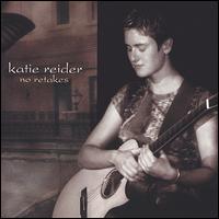 Katie Reider - No Retakes lyrics