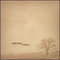 Katie Reider - Simplicity lyrics