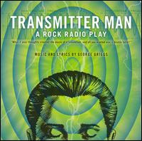 George Griggs - Transmitter Man a Rock Radio Play lyrics