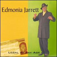Edmonia Jarrett - Legal At Any Age lyrics