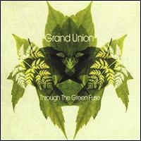 Grand Union - Through the Green Fuse lyrics