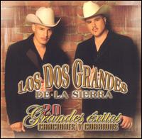Los Dos Grandes de la Sierra - 20 Grandes Exitos: Canciones y Corridos lyrics