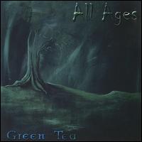 Green Tea - All Ages lyrics