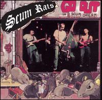 Scum Rats - Go Out in a Scum Dream lyrics