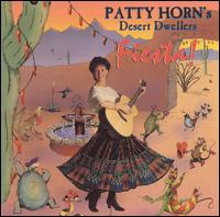 Patty Horn - Desert Dwellers Fiesta lyrics