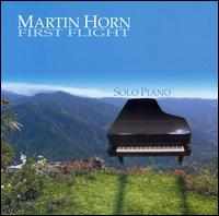 Martin Horn - First Flight lyrics