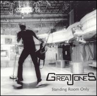 The Great Jones - Standing Room Only lyrics