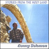 Lenny Solomon - Stories from the Holy Land lyrics