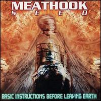 Meathook Seed - Basic Instructions Before Leaving Earth lyrics