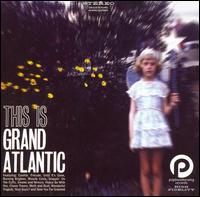 Grand Atlantic - This Is Grand Atlantic lyrics
