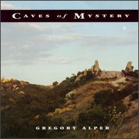 Greg Alper - Caves of Mystery lyrics