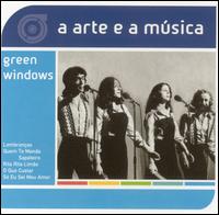 Green Windows - A Arte E a Msica Green Windows lyrics