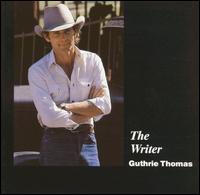 Guthrie Thomas - The Writer lyrics