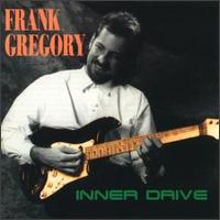 Frank Gregory - Inner Drive lyrics