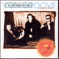 Von Groove - 3 Faces Past lyrics