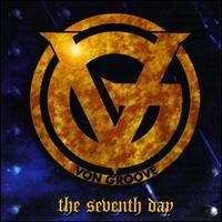 Von Groove - Seventh Day lyrics
