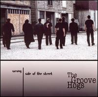 The Groove Hogs - Wrong Side of the Street lyrics