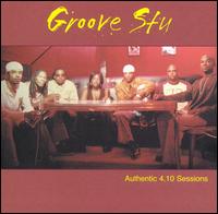 Groove Stu - Authentic 4.10 Sessions lyrics