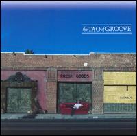 The Tao of Groove - Fresh Goods lyrics