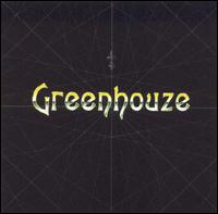 Greenhouze - Greenhouze lyrics