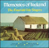 Emerald Isle Singers - Memories of Ireland lyrics