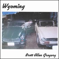 Brett Allen Gregory - Wyoming lyrics