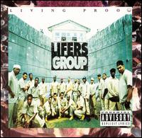 Lifer's Group - Living Proof lyrics