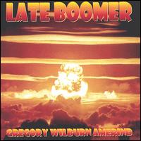 Gregory Wilburn Amerind - Late Boomer lyrics