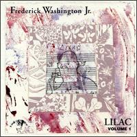 Frederick Washington Jr. - Lilac, Vol. 1 lyrics