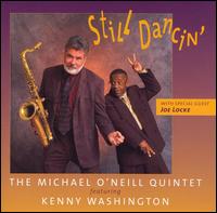 Michael O'Neil/Kenny Washington - Still Dancin' lyrics