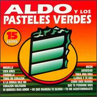 Aldo Y los Pasteles Verdes - Aldo Y Los Pasteles Verdes lyrics