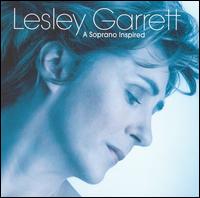 Lesley Garrett - A Soprano Inspired lyrics