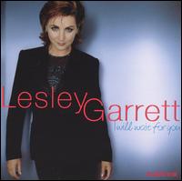 Lesley Garrett - I Will Wait for You lyrics