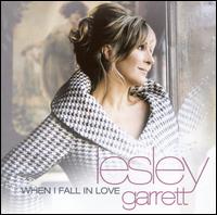 Lesley Garrett - When I Fall in Love lyrics
