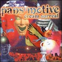 Pans Motive - Dream Surreal lyrics