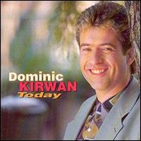 Dominic Kirwan - Today lyrics