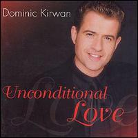Dominic Kirwan - Unconditional Love lyrics