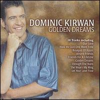 Dominic Kirwan - Golden Dreams lyrics