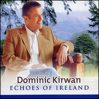 Dominic Kirwan - Echoes of Ireland lyrics