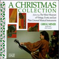 Gregg Miner - A Christmas Collection, Vol. 1 lyrics