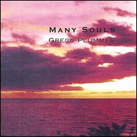 Gregg Plummer - Many Souls lyrics