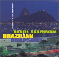 Daniel Barenboim - Brazilian Rhapsody lyrics