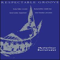 Respectable Groove - Mysterious Barracudas lyrics