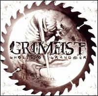 Grimfist - Ghouls of Grandeur lyrics