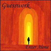 Guesswork - Enter Alone lyrics