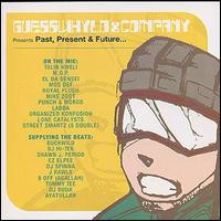 Guesswhyld & Company - Presents Past, Present and Future lyrics