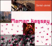 Mamar Kassey - Denke-Denke lyrics